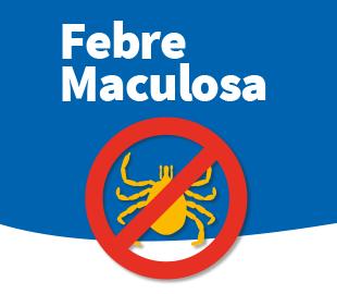 Ilustração em fundo azul com a frase Febre Maculosa e um sinal de proibido vermelho sobre um carrapato amarelo, simbolizando a prevenção da febre maculosa.