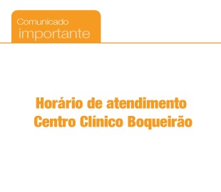 Comunicado laranja e branco com a frase Horário de atendimento Centro Clínico Boqueirão, simbolizando a informação sobre o horário de funcionamento da unidade.